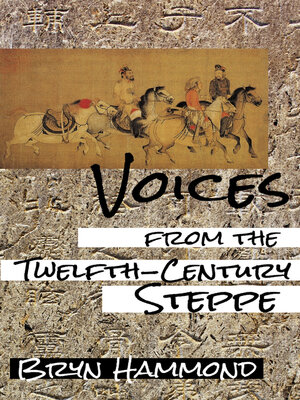 cover image of Voices From the Twelfth-Century Steppe